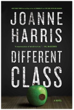 Different Class - A Novel by Joanne Harris Different Class - A Novel by Joanne Harris